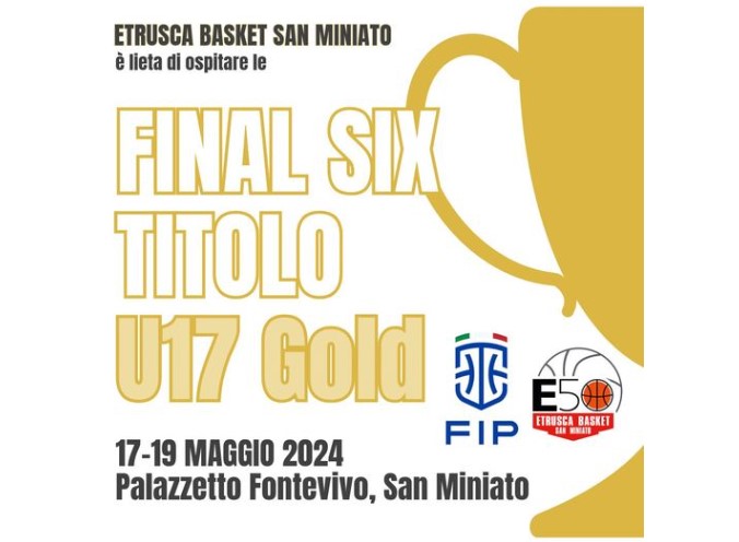 FINAL SIX TITOLO U17 GOLD @FONTEVIVO!!!