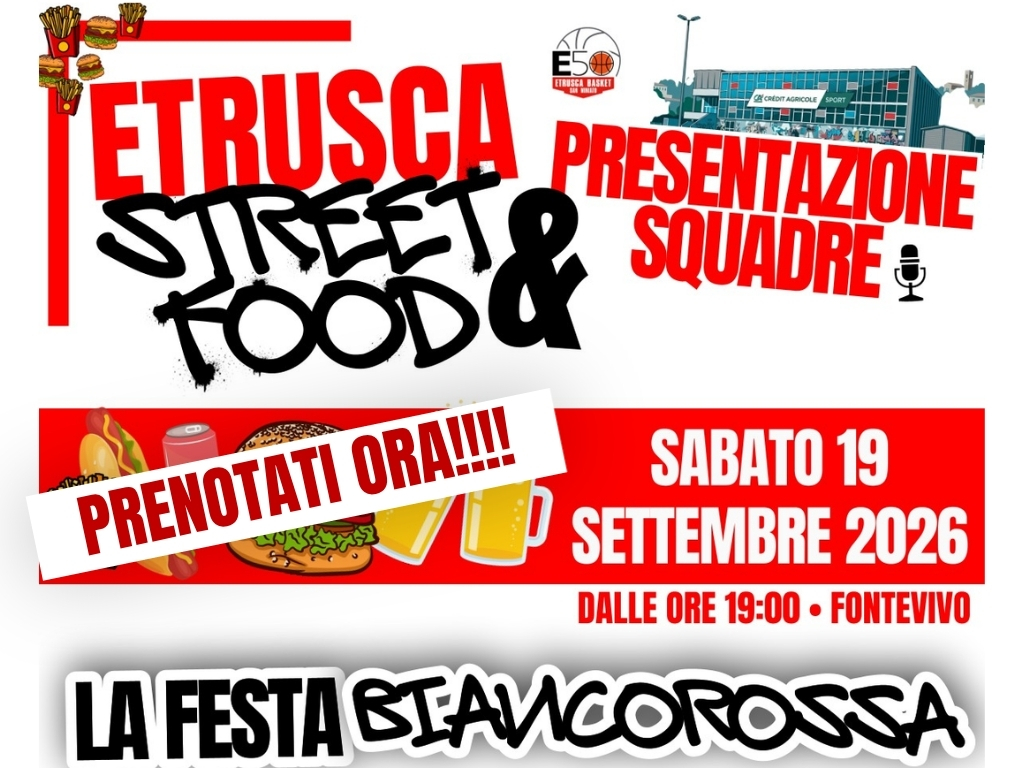 SABATO 19 SETTEMBRE NON PRENDETE IMPEGNI: ETRUSCA STREET FOOD & PRESENTAZIONE DELLE SQUADRE!